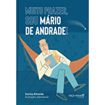 MUITO PRAZER, SOU MÁRIO DE ANDRADE!