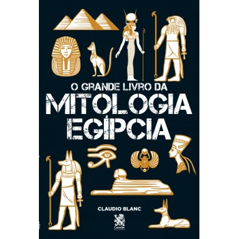 O Grande Livro Da Mitologia Egípcia