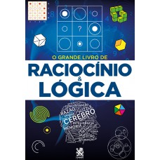 O Grande Livro De Raciocínio E Lógica