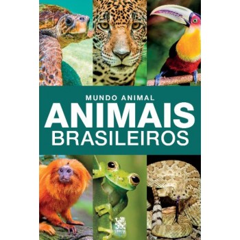 Mundo Animal - Animais Brasileiros