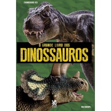 O Grande Livro Dos Dinossauros