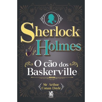 Sherlock Holmes - O Cão Dos Baskerville