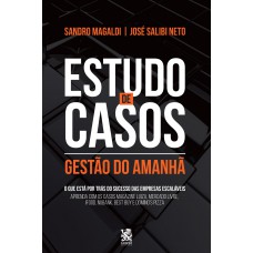 Estudo De Casos - Gestão Do Amanhã