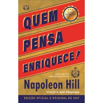 Quem Pensa Enriquece: Edição Oficial E Original De 1937