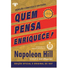 Quem Pensa Enriquece - Livro De Bolso: A Edição Oficial E Original De 1937