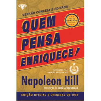 Quem Pensa Enriquece - Livro De Bolso: A Edição Oficial E Original De 1937