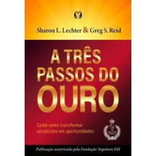 A Três Passos Do Ouro: Saiba Como Transformar Obstáculos Em Oportunidades.