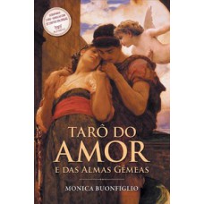 TARÔ DO AMOR E DAS ALMAS GÊMEAS