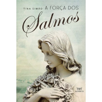 A Força Dos Salmos