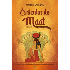 Oráculos De Maat: O Ciclo De Osíris