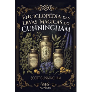 Enciclopédia Das Ervas Mágicas Do Cunningham