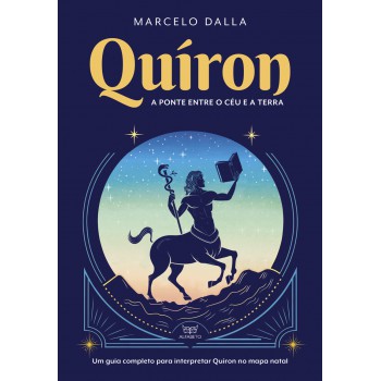Quíron: A Ponte Entre O Céu E A Terra