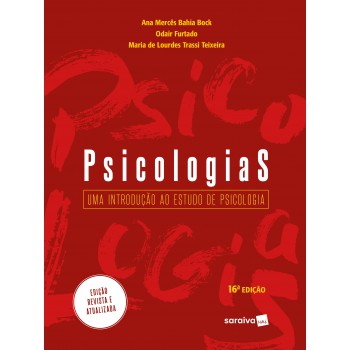 Psicologias - Uma Introdução Ao Estudo Da Psicologia - 16ª Edição