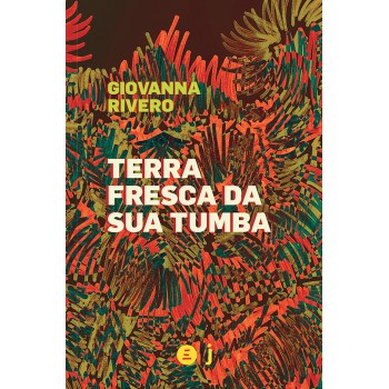 Terra Fresca Da Sua Tumba