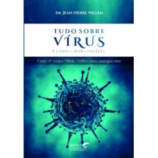 Tudo Sobre Vírus E Como Lidar Com Eles