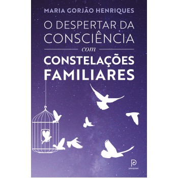 O Despertar Da Consciência Com Constelações Familiares