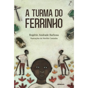 A turma do ferrinho