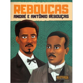 Rebouças - André E Antônio Rebouças