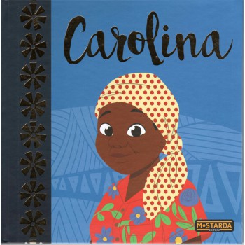 Carolina – Edição de luxo