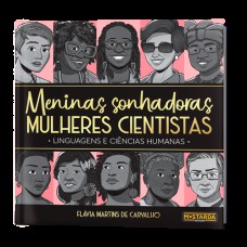 Meninas Sonhadoras, Mulheres Cientistas: Linguagens E Ciências Humanas