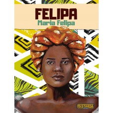 Felipa - Maria Felipa