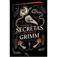 Histórias Secretas Dos Irmãos Grimm