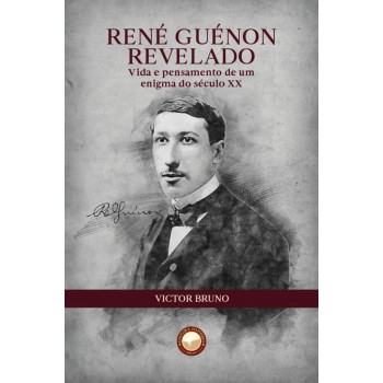 René Guénon Revelado