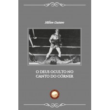 O Deus Oculto No Canto Do Córner