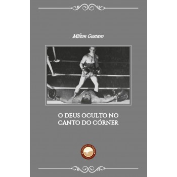 O Deus Oculto No Canto Do Córner