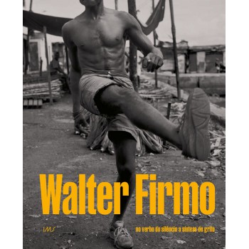 WALTER FIRMO: NO VERBO DO SILÊNCIO A SÍNTESE DO GRITO