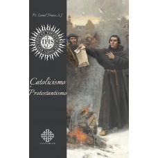 Catolicismo E Protestantismo
