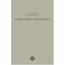 Psiquiatria E Catolicismo