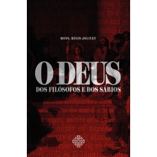 O Deus Dos Filósofos E Dos Sábios