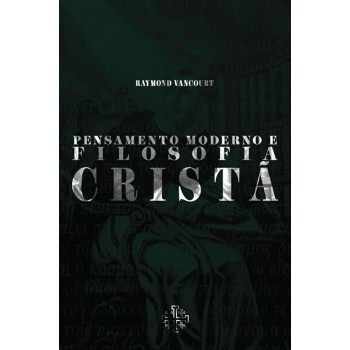 Pensamento Moderno E Filosofia Cristã
