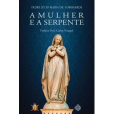A Mulher E A Serpente