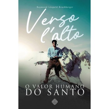 O Valor Humano Do Santo