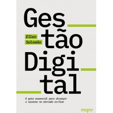 Gestão Digital: O Guia Essencial Para Alcançar O Sucesso No Mercado On-line