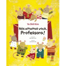 Nós Amamos Você, Professora! - Edição Especial