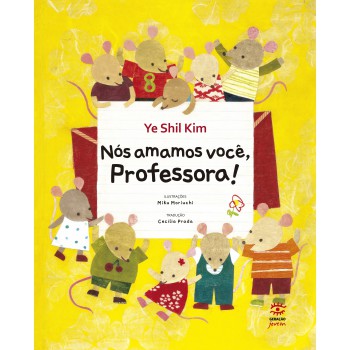 Nós Amamos Você, Professora! - Edição Especial