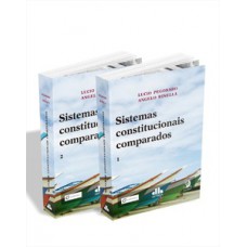 SISTEMAS CONSTITUCIONAIS COMPARADOS: 2 VOLUMES