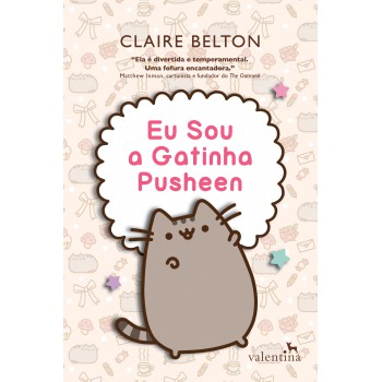 Eu Sou A Gatinha Pusheen