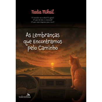 As Lembranças Que Encontramos Pelo Caminho