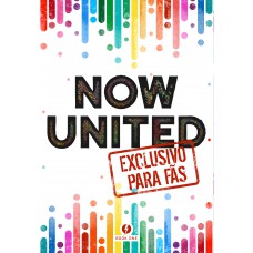 Now United – Exclusivo para Fãs