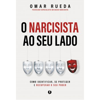 O Narcisista Ao Seu Lado