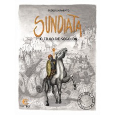 Sundiata: O Filho De Sogolon