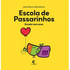 Escola De Passarinhos: Escola Com Asas