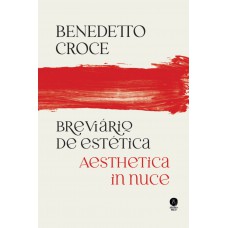 Breviário De Estética - Aesthetica In Nuce