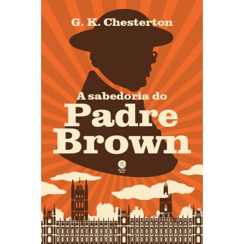 A Sabedoria Do Padre Brown