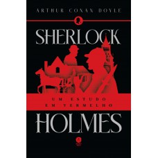Sherlock Holmes: Um Estudo Em Vermelho