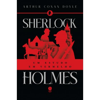 Sherlock Holmes: Um Estudo Em Vermelho